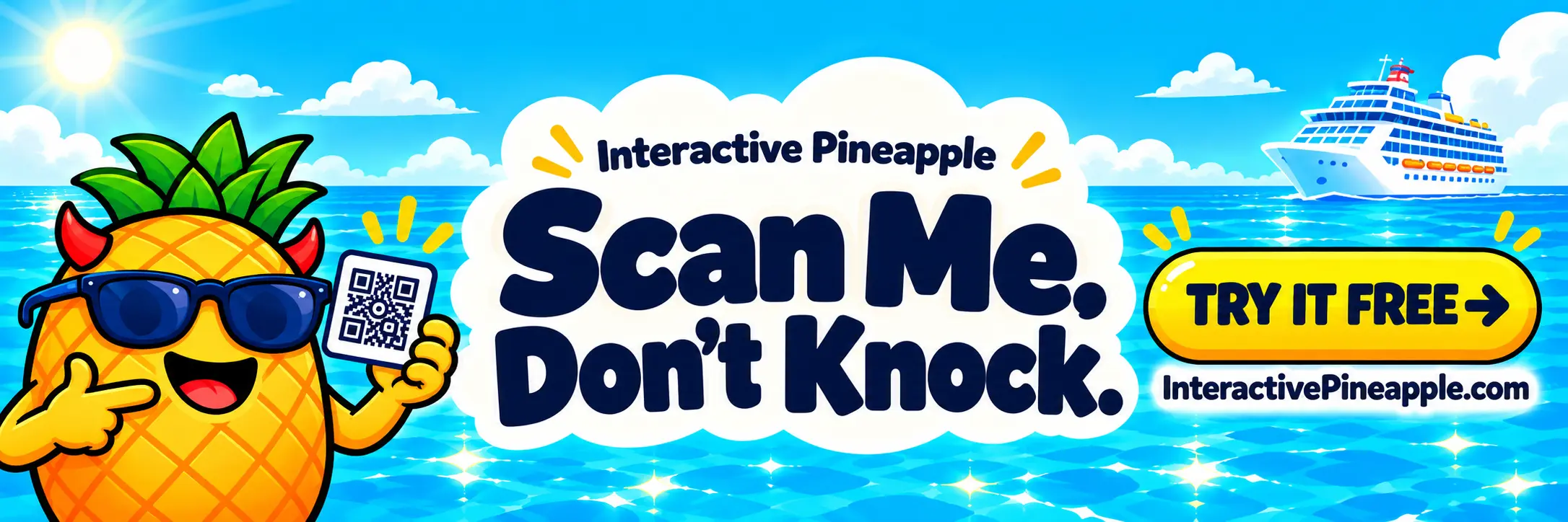 Scan Me. Dont Knock. Interactive Pineapple