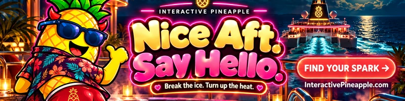 NIce After. Say Hello. Interactive Pineapple